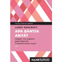 Lundy Bancroft - Apa bántja anyát (e-könyv)