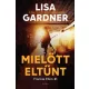 Lisa Gardner - Mielőtt eltűnt (e-könyv)