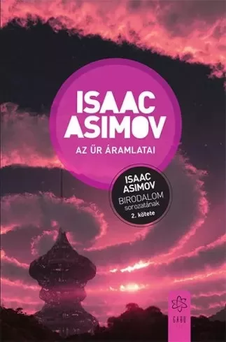 Isaac Asimov - Az űr áramlatai (e-könyv)
