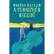 Baráth Katalin - A türkizkék hegedű (e-könyv)