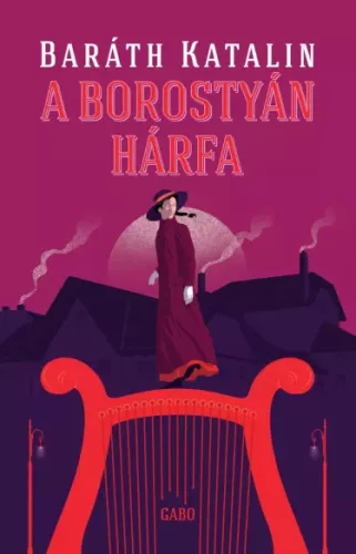 Baráth Katalin - A borostyán hárfa (e-könyv)