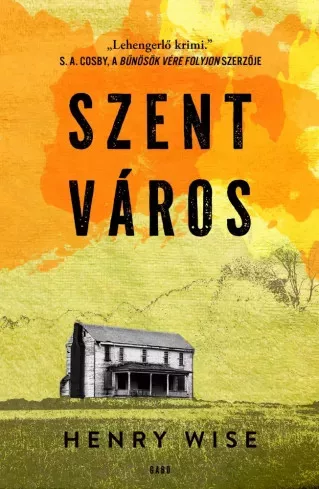 Henry Wise - Szent város (e-könyv)