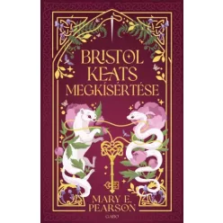 Mary E. Pearson - Bristol Keats megkísértése (e-könyv)