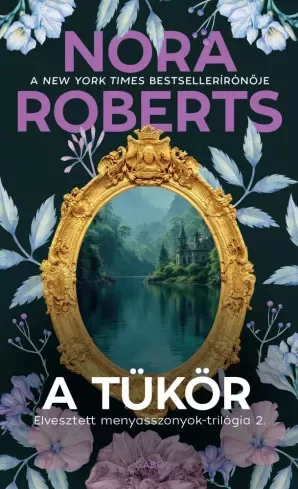 Nora Roberts - A tükör (e-könyv)
