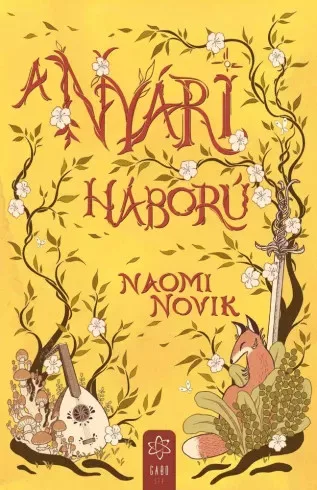 Naomi Novik - A nyári háború (e-könyv)