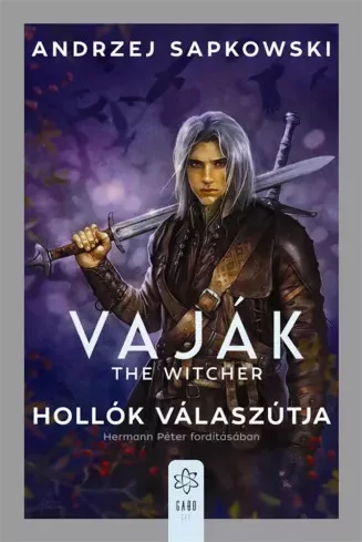 Andrzej Sapkowski - Hollók válaszútja (e-könyv)