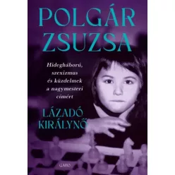 Polgár Zsuzsa - Lázadó királynő (e-könyv)