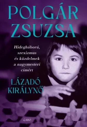 Polgár Zsuzsa - Lázadó királynő (e-könyv)