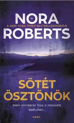 Nora Roberts - Sötét ösztönök (e-könyv)