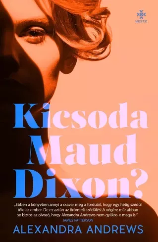 Alexandra Andrews - Kicsoda Maud Dixon? (e-könyv)
