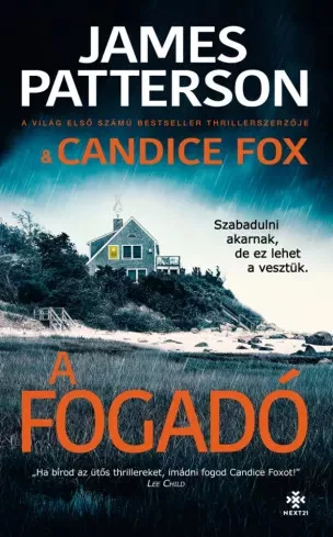 Candice Fox, James Patterson - A fogadó (e-könyv)