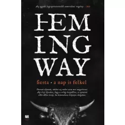 Ernest Hemingway - Fiesta - A nap is felkel (e-könyv)