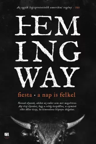 Ernest Hemingway - Fiesta - A nap is felkel (e-könyv)