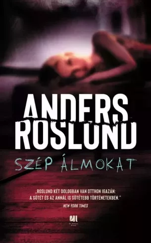 Anders Roslund - Szép álmokat (e-könyv)