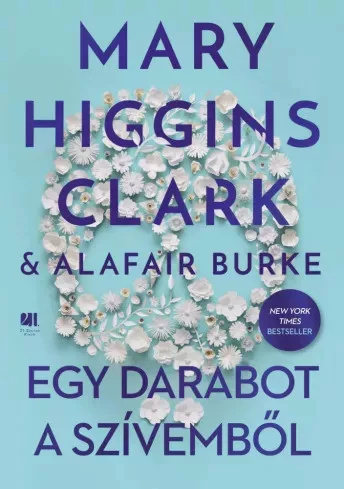 Mary Higgins Clark - Egy darabot a szívemből (e-könyv)