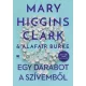 Mary Higgins Clark - Egy darabot a szívemből (e-könyv)