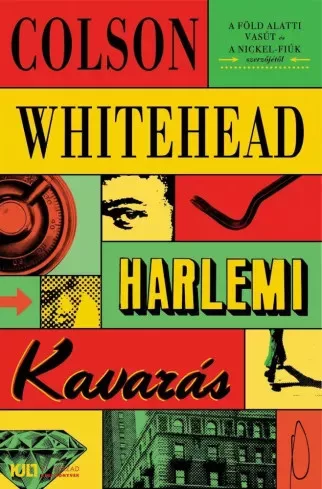 Colson Whitehead - Harlemi kavarás (e-könyv)
