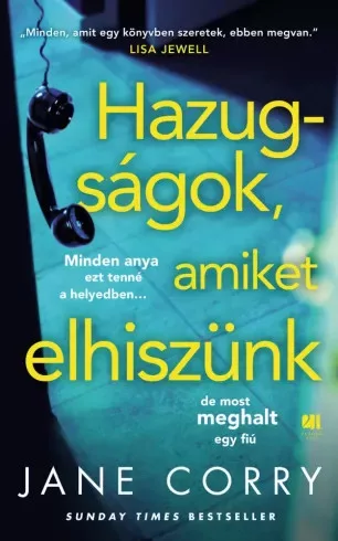 Jane Corry - Hazugságok, amiket elhiszünk (e-könyv)