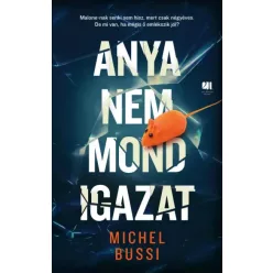 Michel Bussi - Anya nem mond igazat (e-könyv)