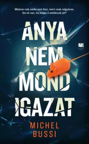 Michel Bussi - Anya nem mond igazat (e-könyv)