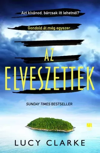 Lucy Clarke - Az elveszettek (e-könyv)