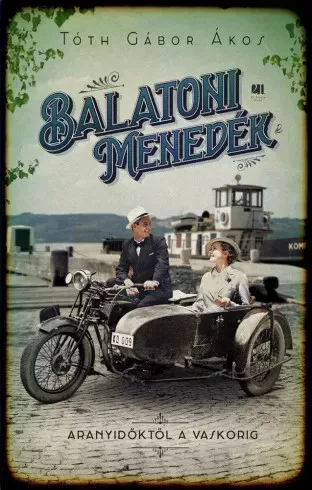 Tóth Gábor Ákos - Balatoni menedék (e-könyv)
