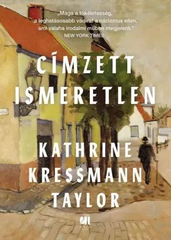 Kathrine Kressmann Taylor - Címzett ismeretlen (e-könyv)