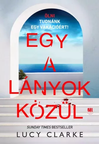 Lucy Clarke - Egy a lányok közül (e-könyv)