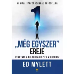 Ed Mylett - A „Még Egyszer” ereje (e-könyv)