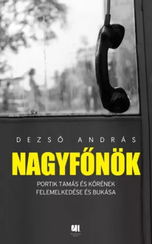 Dezső András - Nagyfőnök (e-könyv)