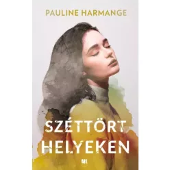 Pauline Harmange - Széttört helyeken (e-könyv)