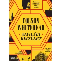 Colson Whitehead - Alvilági becsület (e-könyv)