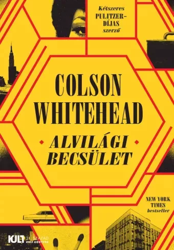 Colson Whitehead - Alvilági becsület (e-könyv)