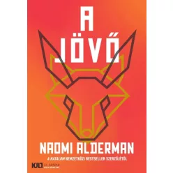 Naomi Alderman - A jövő (e-könyv)