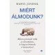 Rahul Jandial - Miért álmodunk? (e-könyv)