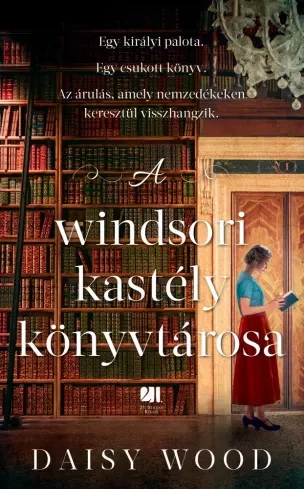 Daisy Wood - A windsori kastély könyvtárosa (e-könyv)