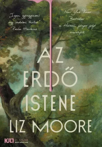 Liz Moore - Az erdő istene (e-könyv)