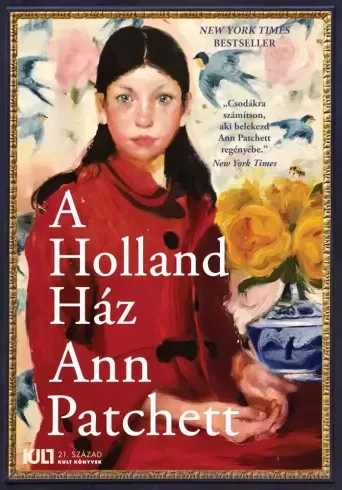 Ann Patchett - A Holland Ház (e-könyv)