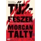 Morgan Talty - Tűzfészek (e-könyv)