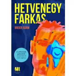 Breier Ádám - Hetvenegy farkas (e-könyv)