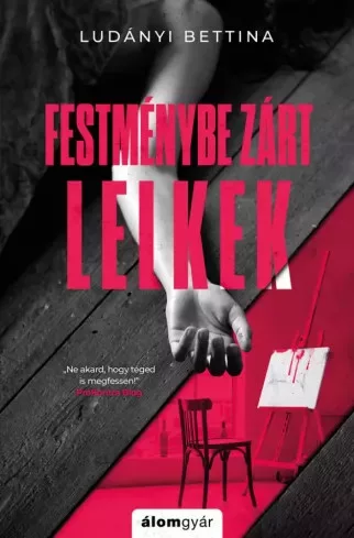 Ludányi Bettina - Festménybe zárt lelkek (e-könyv)