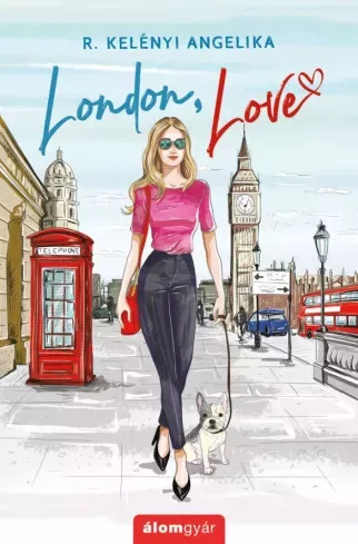 R. Kelényi Angelika - London, love (e-könyv)