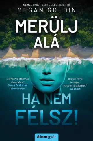 Megan Goldin - Merülj alá, ha nem félsz ! (e-könyv)