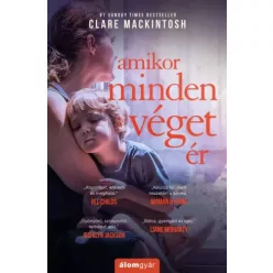 Clare Mackintosh - Amikor minden véget ér (e-könyv)