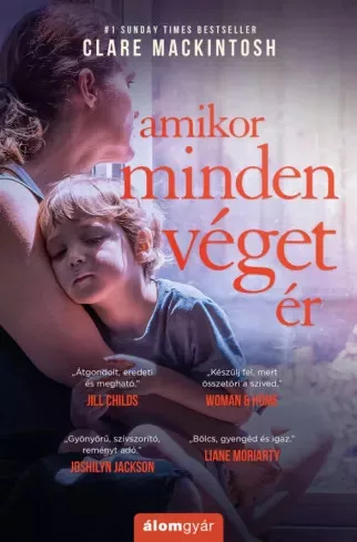 Clare Mackintosh - Amikor minden véget ér (e-könyv)