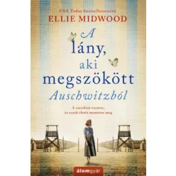   Ellie Midwood - A lány, aki megszökött Auschwitzból (e-könyv)