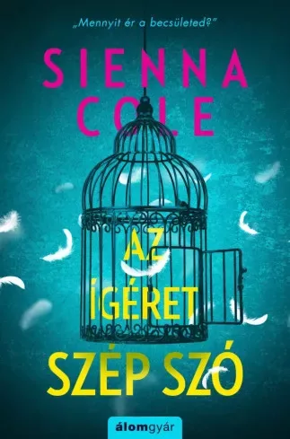 Sienna Cole - Az ígéret szép szó (e-könyv)