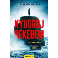 Clare Mackintosh - Nyugodj békében! (e-könyv)