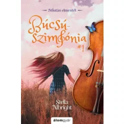 Stella Albright - Búcsúszimfónia 1. (e-könyv)