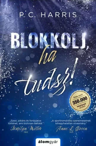 P. C. Harris - Blokkolj, ha tudsz! (e-könyv)